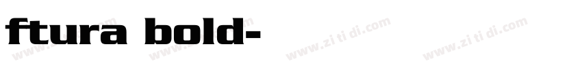 ftura bold字体转换
